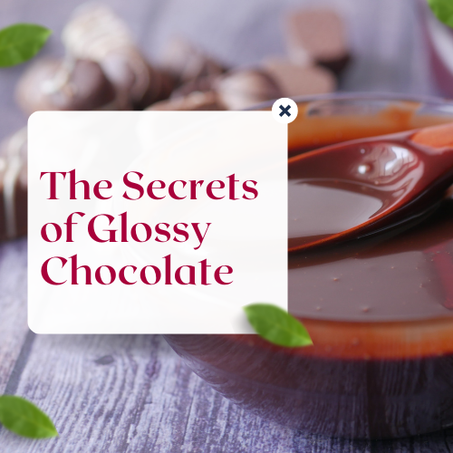 Read more about the article The Secrets of Glossy Chocolate