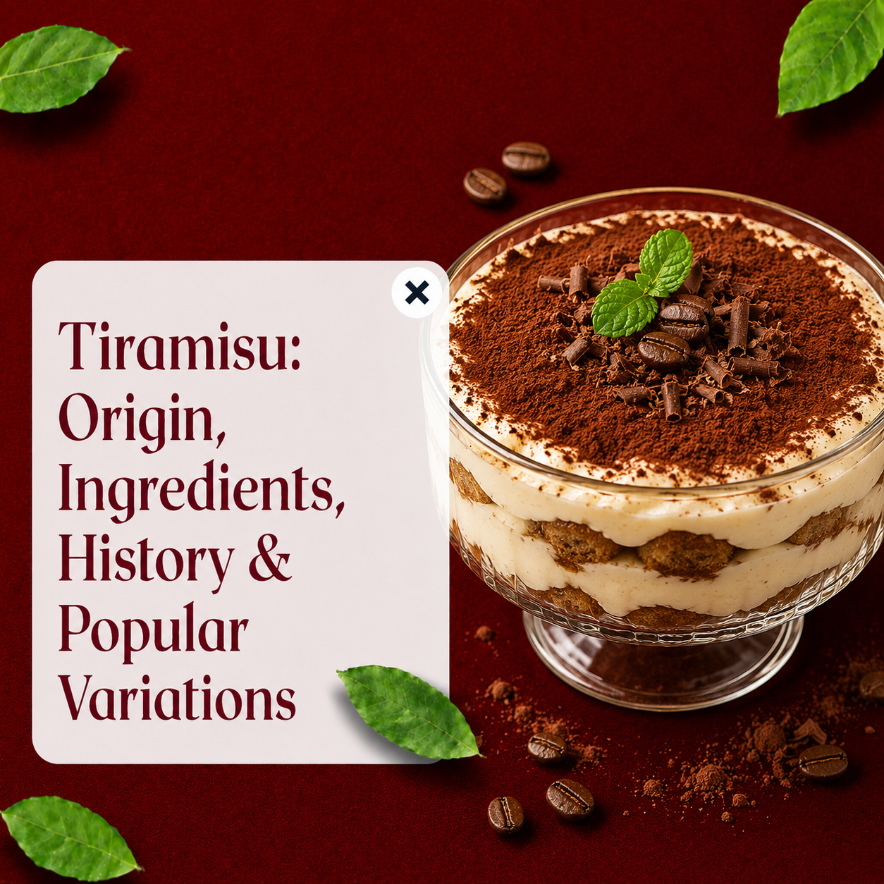 Read more about the article Tiramisu: An Italian Dessert Combining Coffee, Mascarpone, and Cocoa