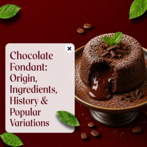 Read more about the article Chocolate Fondant: Origin, History and the Secret of Its Molten Center